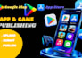 publish your  app  on google play store and apple app store